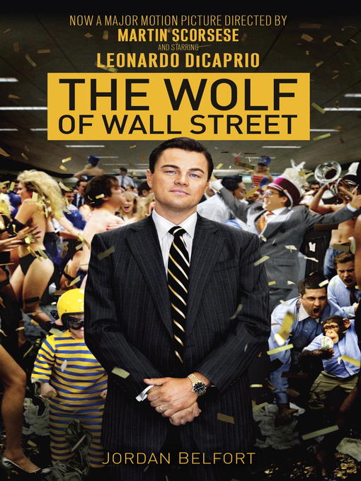 Title details for The Wolf of Wall Street by Jordan Belfort - Available